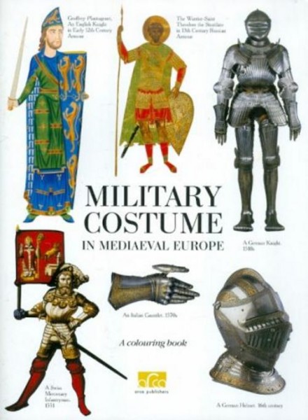 Клим Жуков: Military Costume in Mediaeval Europe. A colouring book with commentaries (на английском